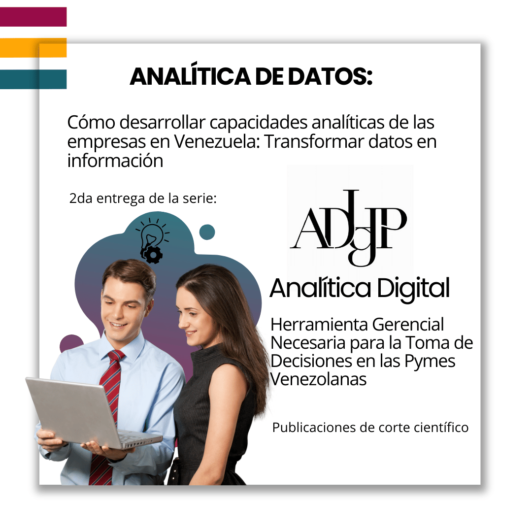 Muestras personas desarrollando capacidades analíticas de las empresas en Venezuela. Un logo y nombre de la publicación
